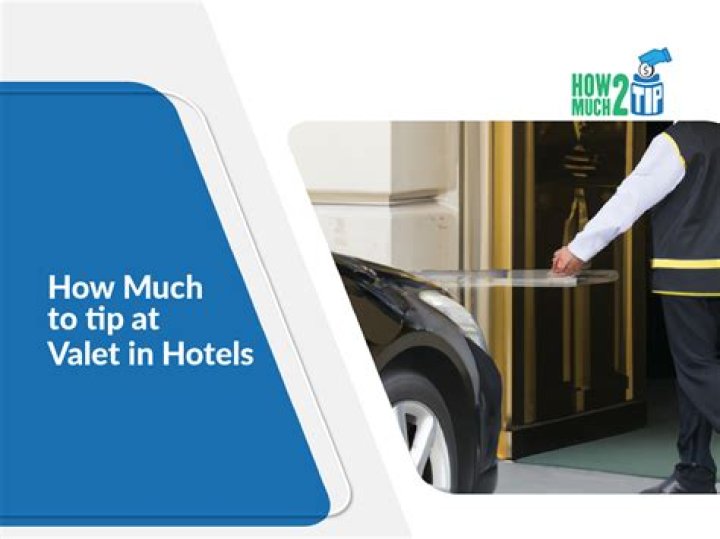 Do you have to tip valet?