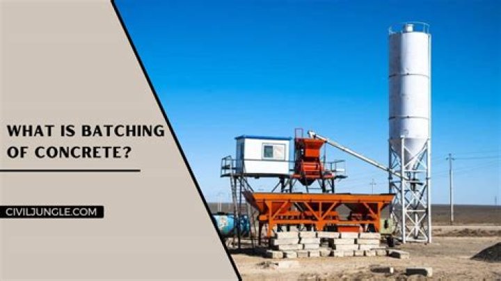 What is batching of concrete?