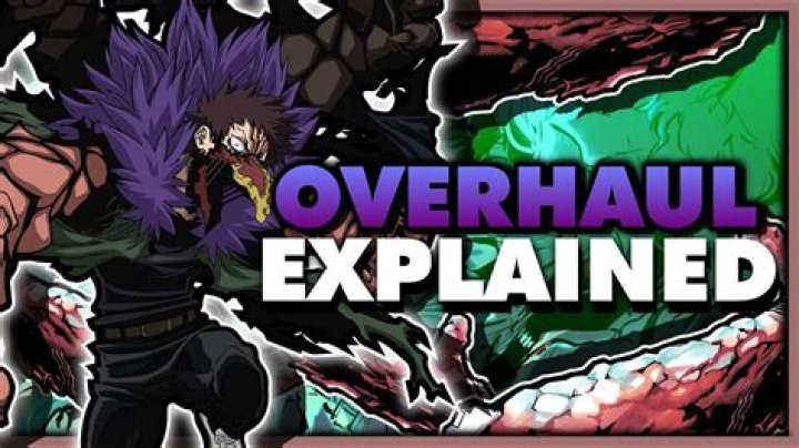 What is overhaul's quirk?