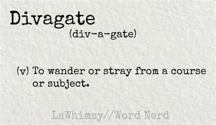 What is the definition of divagate?